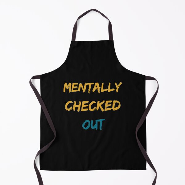 Item preview, Mentally checked out designed and sold by Kpnuts1.