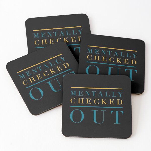 Item preview,   Mentally checked out  designed and sold by Kpnuts1.