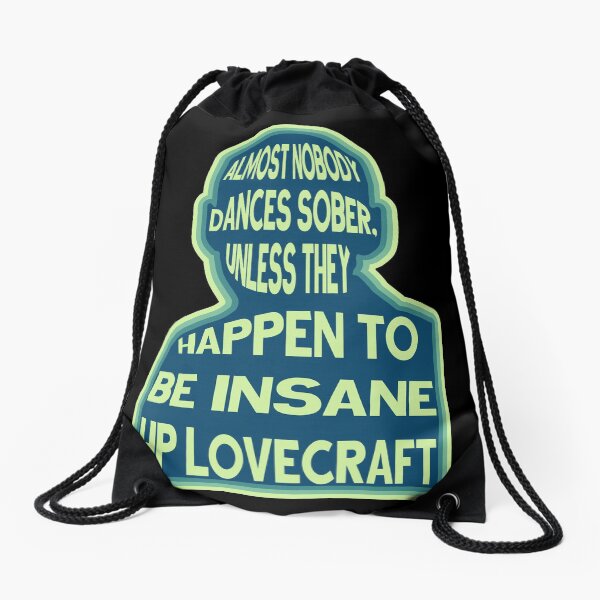 Item preview, HP Lovecraft Quote designed and sold by BRU Design.