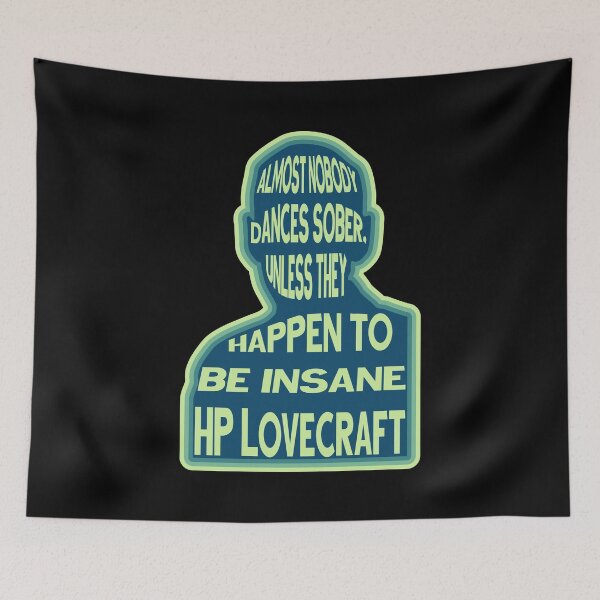 Item preview, HP Lovecraft Quote designed and sold by BRU Design.