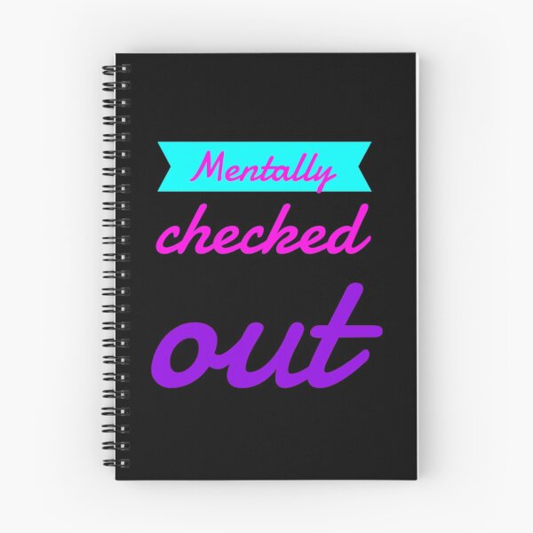Item preview,  Mentally checked out designed and sold by Kpnuts1.