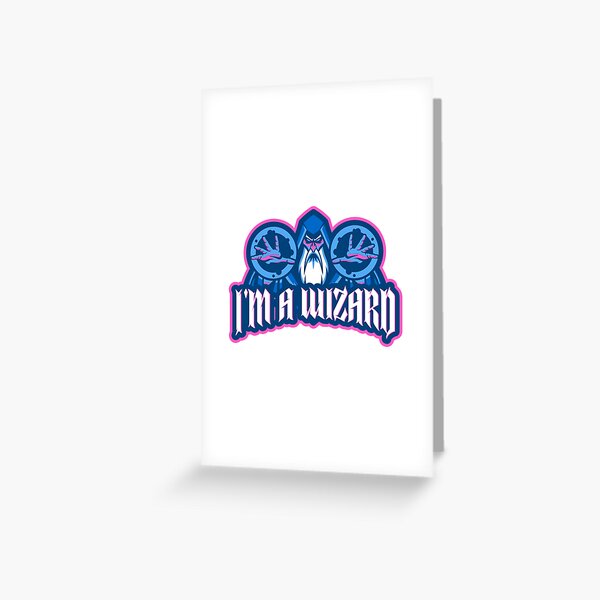 I'm a Wizard Greeting Card