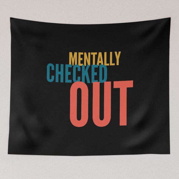 Item preview, Mentally checked out designed and sold by Kpnuts1.