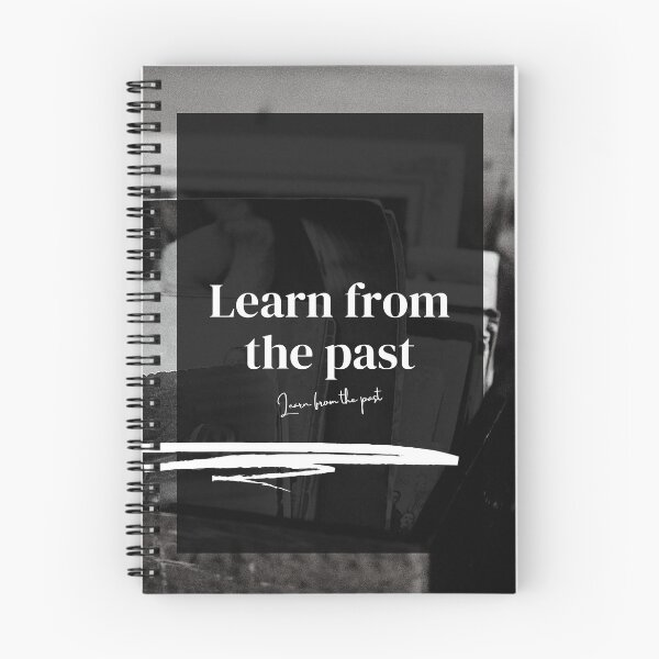 Item preview, Learn from the past notebook hardcover unique design unique art designed and sold by NouraDesignSA.
