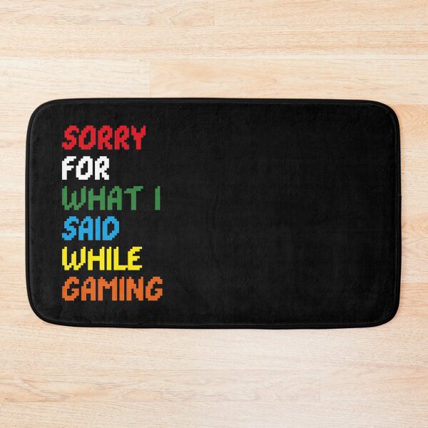 Item preview, sorry for what i said while gaming designed and sold by Sinovius.