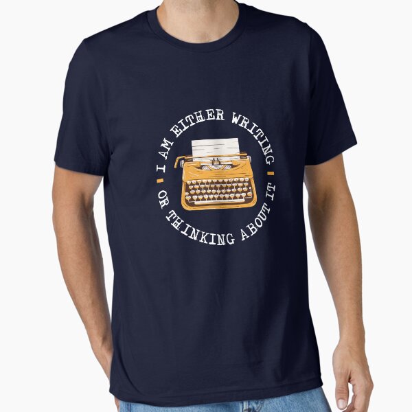 Item preview, I Am Either Writing Or Thinking About It - Writer And Author designed and sold by mimamour.