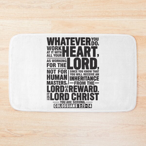 Item preview, Colossians 3:23-24 Work For The Lord Not For Human Masters designed and sold by plushism.