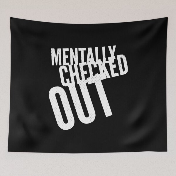 Item preview, Mentally checked out designed and sold by Kpnuts1.