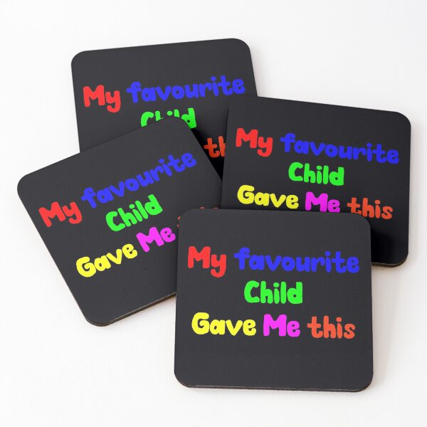 Item preview, My Favourite Child Gave Me This designed and sold by CreativeBel.