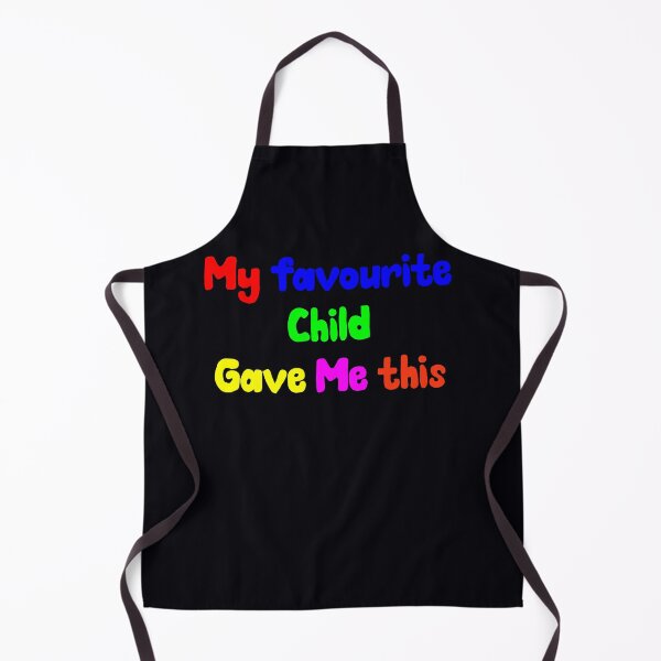 Item preview, My Favourite Child Gave Me This designed and sold by CreativeBel.