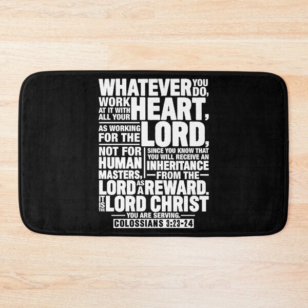 Item preview, Colossians 3:23-24 Work For The Lord Not For Human Masters designed and sold by plushism.
