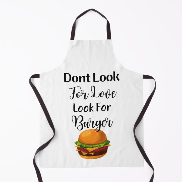 Item preview, Don't Look For Love Look For Burger, burger lover gift designed and sold by Miaberzo.