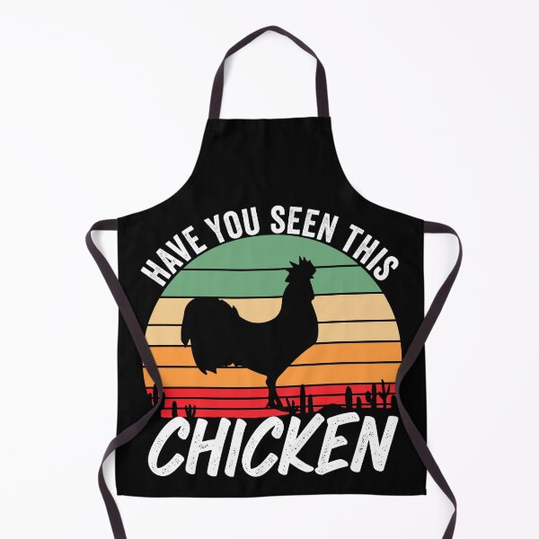 Item preview, Have you seen this chicken, Funny  designed and sold by KGN  CREATIVITY.