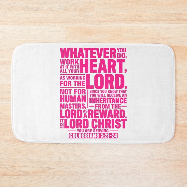 Item preview, Colossians 3:23-24 Work For The Lord Not For Human Masters designed and sold by plushism.