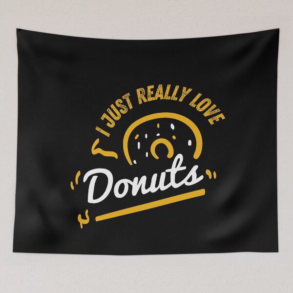 Item preview, I Just Really Love Donuts - Donut Lover designed and sold by Promedia.