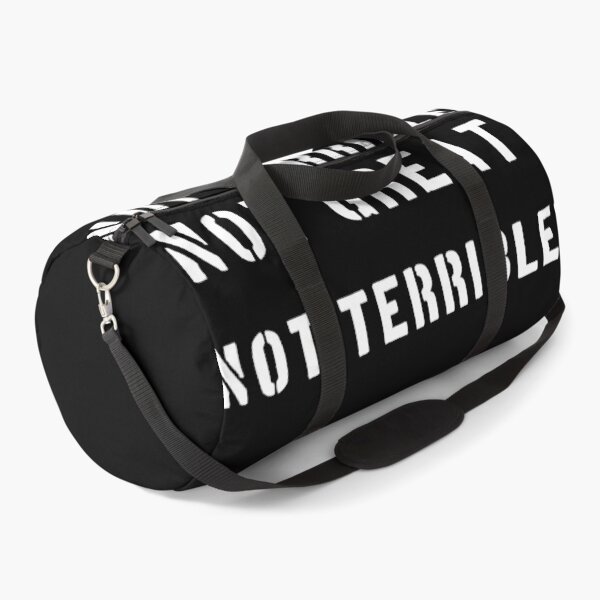 Item preview, NOT GREAT NOT TERRIBLE internet meme designed and sold by patriotazx.