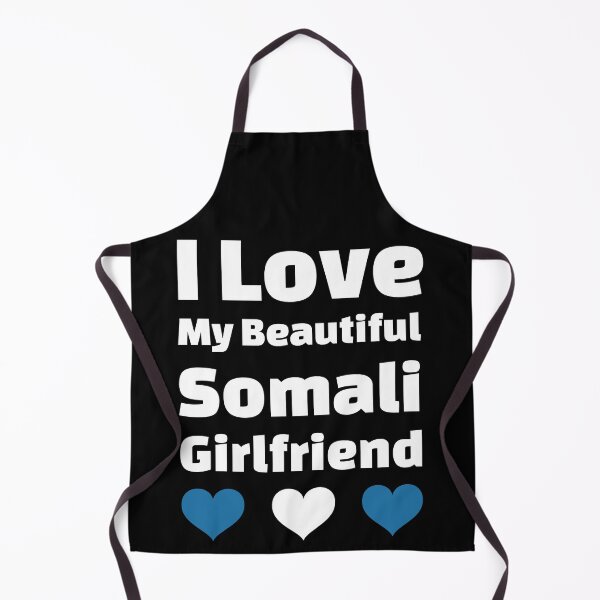 Item preview, I Love My Beautiful Somali Girlfriend - Somalia Girlfriend designed and sold by DiceNLDesigns.