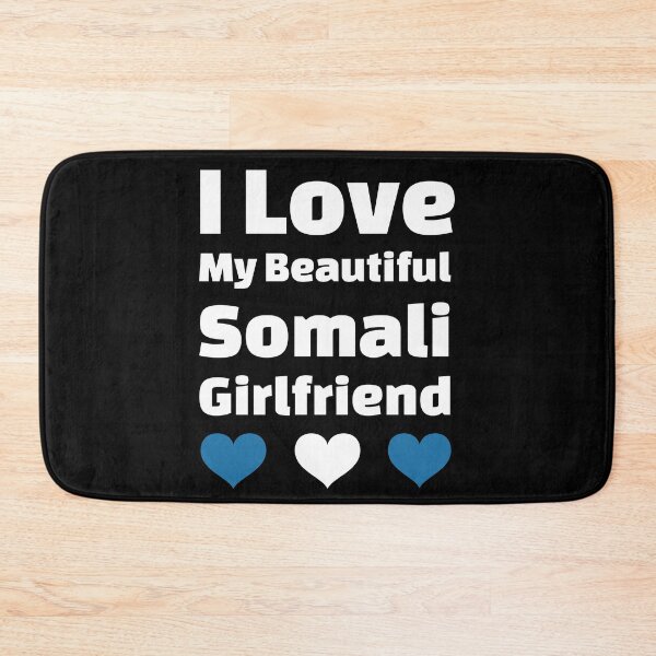 Item preview, I Love My Beautiful Somali Girlfriend - Somalia Girlfriend designed and sold by DiceNLDesigns.
