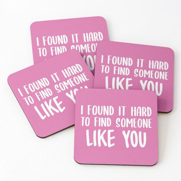 Item preview, I Found It Hard To Find Someone Like You (Pink) designed and sold by FilipeFerreira.