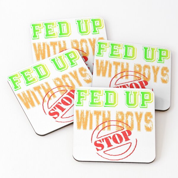 Item preview, Fed up With Boys designed and sold by josef95.