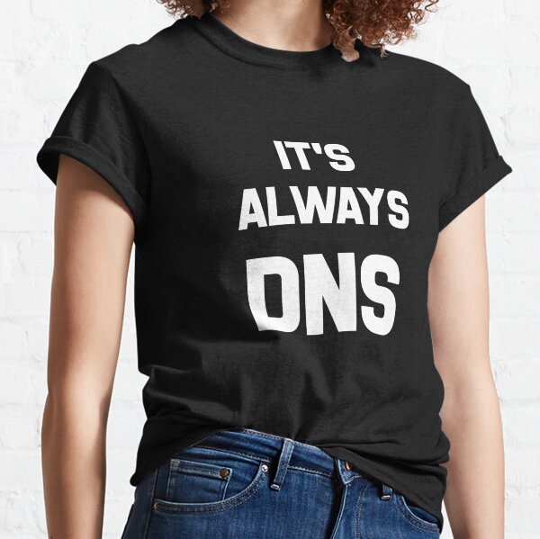 Dns Gifts & Merchandise for Sale | Redbubble