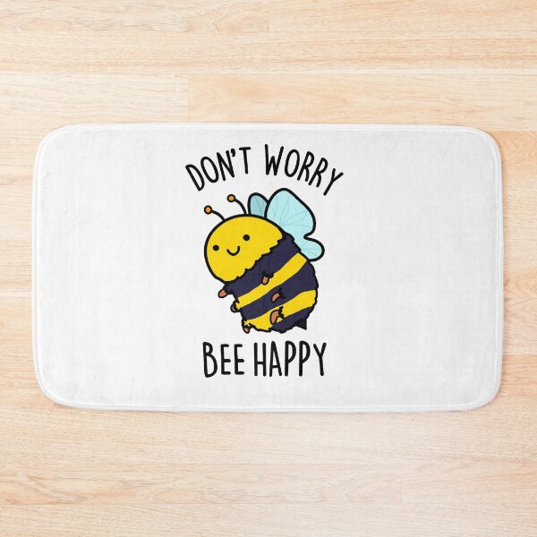 Item preview, Don't Worry Bee Happy Funny Bee Puns  designed and sold by punnybone.