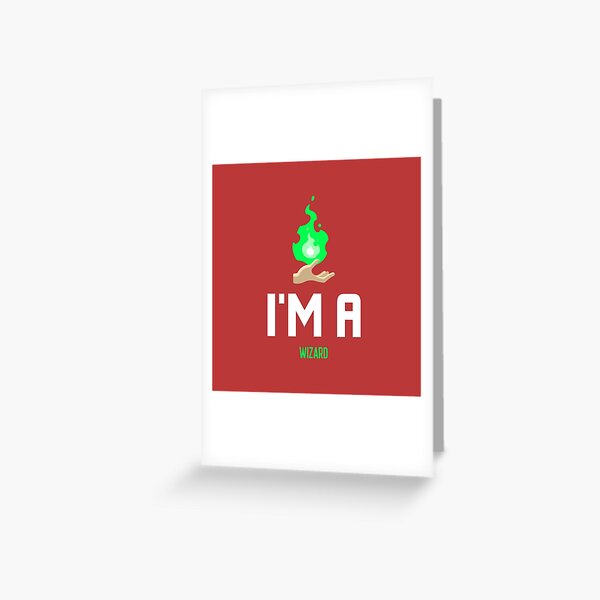 I'm a Wizard Greeting Card