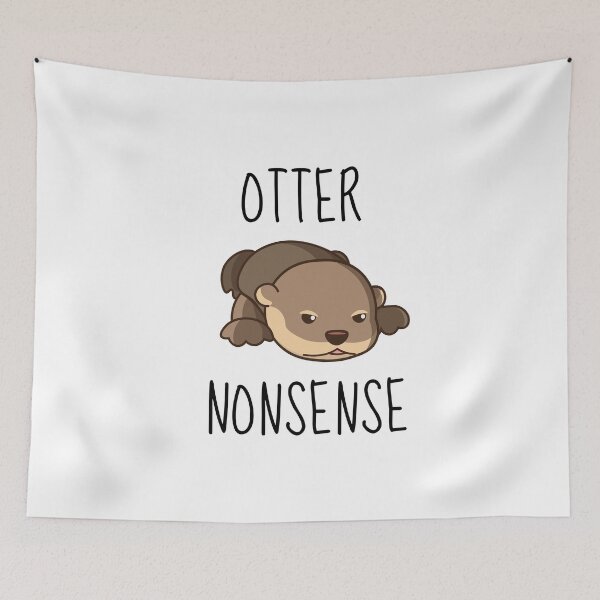 Item preview, Otter Nonsense designed and sold by AimarsKloset.