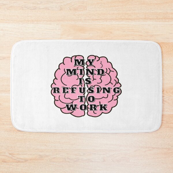 Item preview, Mentally Checked Out - My Mind Is Refusing To Work - Funny designed and sold by mewsis.