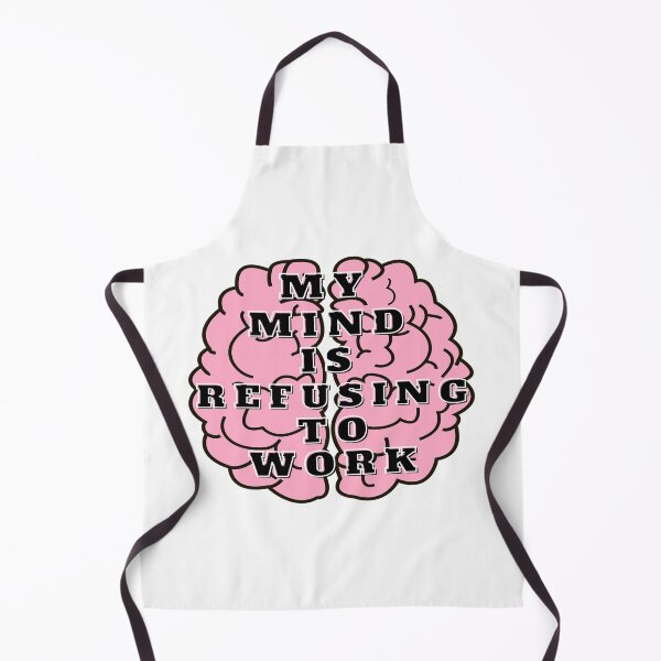 Item preview, Mentally Checked Out - My Mind Is Refusing To Work - Funny designed and sold by mewsis.