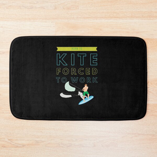 Item preview, Born to kite forced to work designed and sold by Kpnuts1.