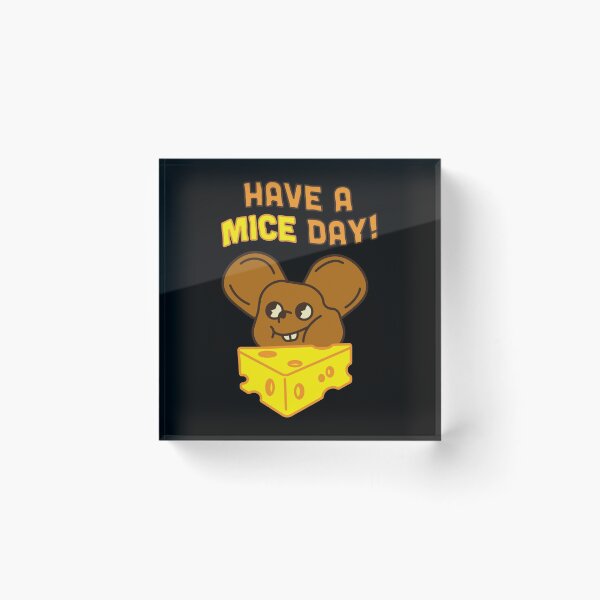 Item preview, Have a mice day designed and sold by razvigod.