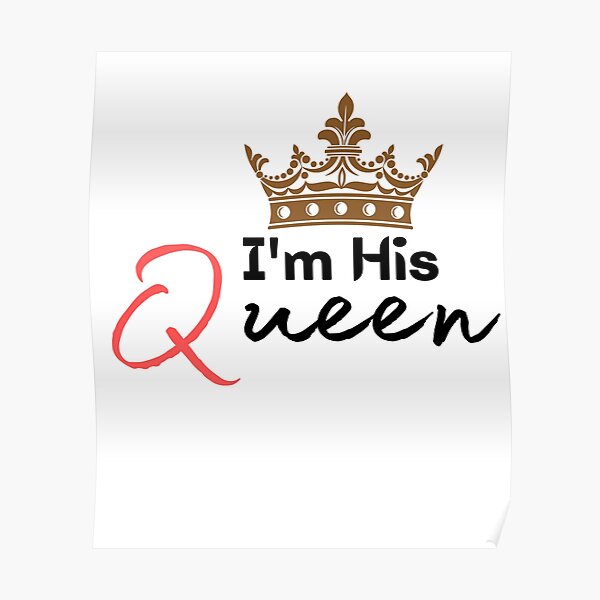 I'm His Queen Couple-best gift for her-love idea I'm His Queen Couple-best gift for her-love idea