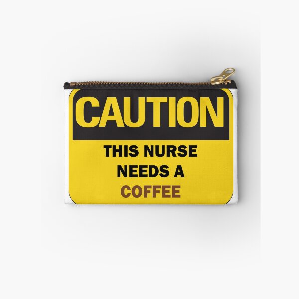 Item preview, Caution: This nurse needs a coffee funny warning sign with brown and black typography designed and sold by Deegital18.