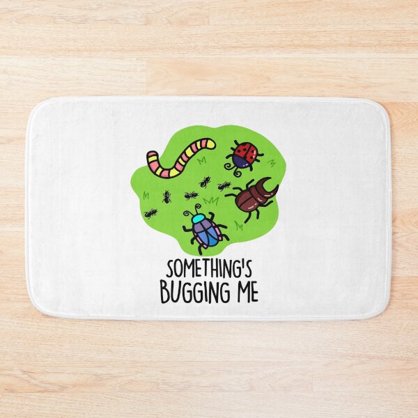 Item preview, Something's Bugging Me Animal Insect Pun designed and sold by punnybone.