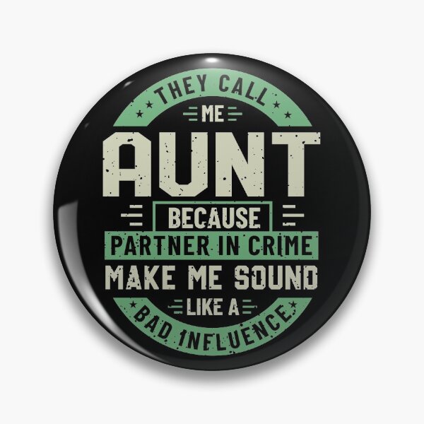 Artikelvorschau, They Call Me Aunt entworfen und verkauft von JobSmith.