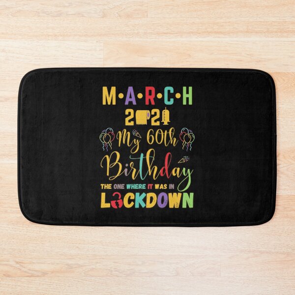 Item preview, March 60th Birthday The One Where It Was In Lockdown 2021 designed and sold by amchtakkosa1.
