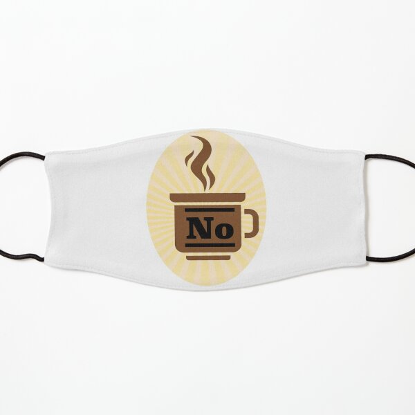 "No" Coffee Design Kids Mask