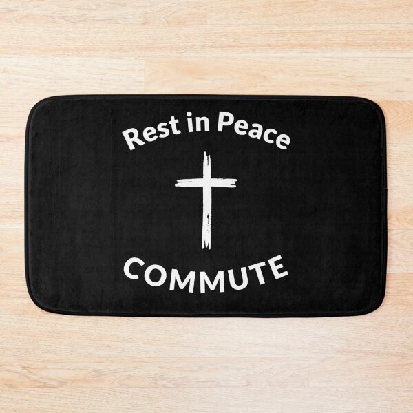 Item preview, Rest in Peace Commute Remote Worker designed and sold by WPahat.