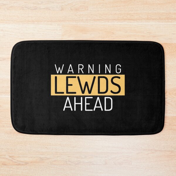Item preview, Warning Lewds Ahead Explicit Content designed and sold by WPahat.