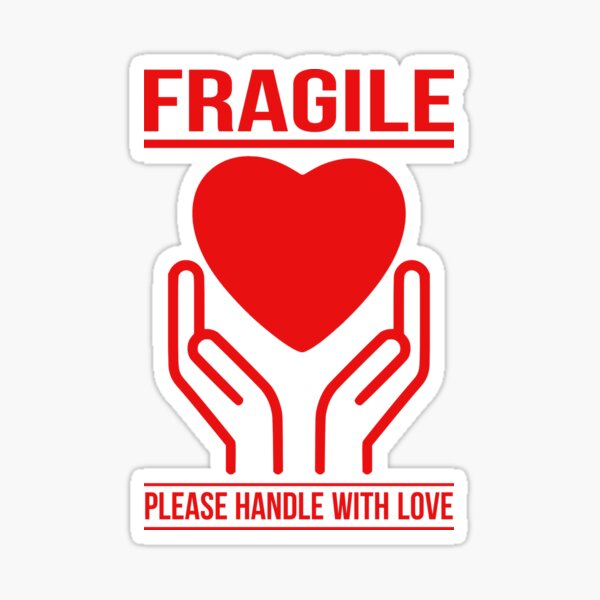 Fragile - Handle With Love Sticker