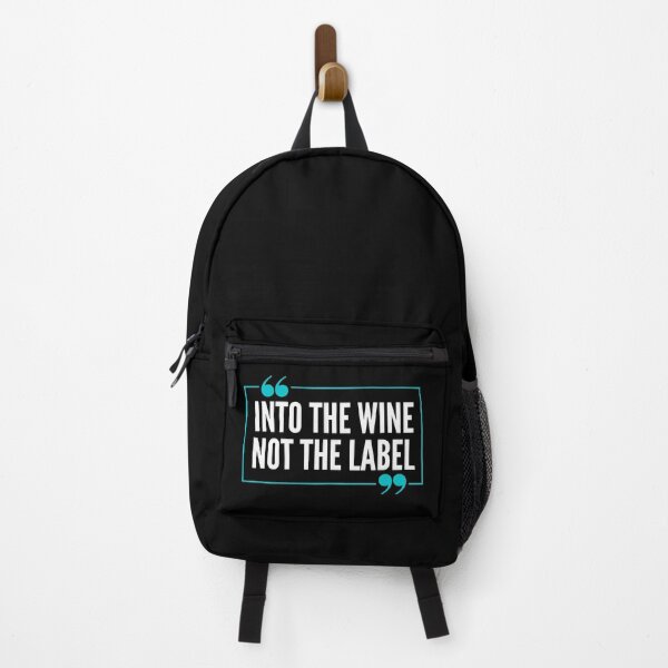 Item preview, Into The Wine Not The Label, Funny Quote Gift For Wine Lovers. designed and sold by PrettyAmazing.