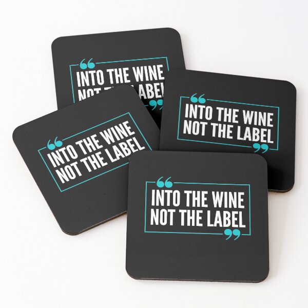 Item preview, Into The Wine Not The Label, Funny Quote Gift For Wine Lovers. designed and sold by PrettyAmazing.