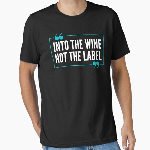 Artikel-Vorschau von In den Wein nicht das Etikett, lustiges Zitat Geschenk für Weinliebhaber., designt und verkauft von PrettyAmazing.