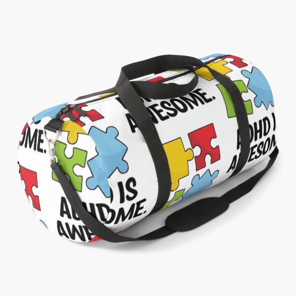 ADHD Is Awesome Duffle Bag