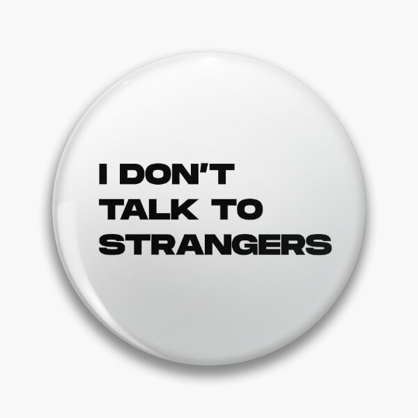 Item preview, I DON'T TALK TO STRANGERS funny gift  designed and sold by gook78.