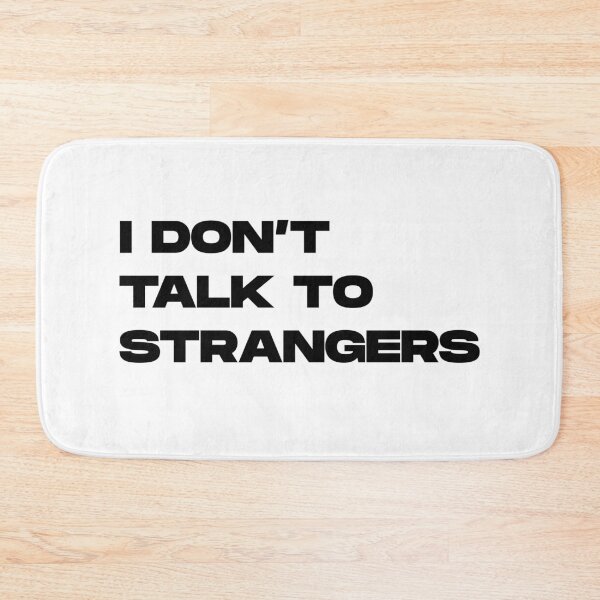 Item preview, I DON'T TALK TO STRANGERS funny gift  designed and sold by gook78.