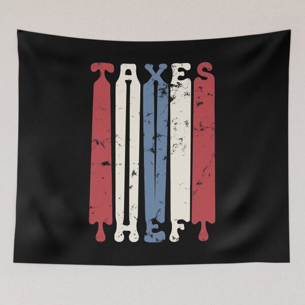Artikelvorschau, Vintage Style Taxation ist Diebstahl Retro Rot Weiß und Blau entworfen und verkauft von NoveltyMerch.
