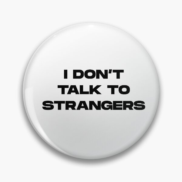 Item preview, I DON'T TALK TO STRANGERS funny gift  designed and sold by gook78.