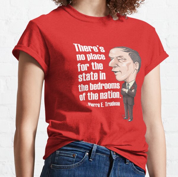 No Place for the State in the Bedrooms of the Nation Classic T-Shirt